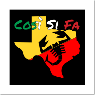 Texas Cosi Si Fa Abarth Posters and Art